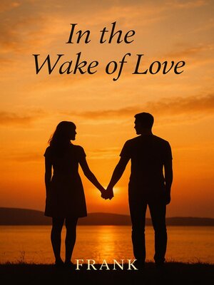 cover image of In the wake of Love